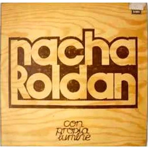 Nacha Roldán - Con Propia Lumbre = 哀しみのワルツ