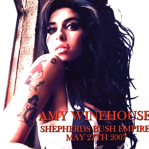 Amy Winehouse - Live From Shepherd's Bush Empire London 2007