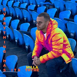 Milla Thyme - Everything Has Its Thyme
