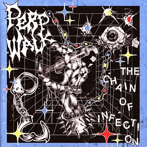 Perp Walk - The Chain Of Infection
