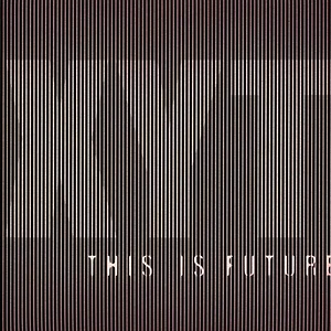 Exwhite - This Is Future