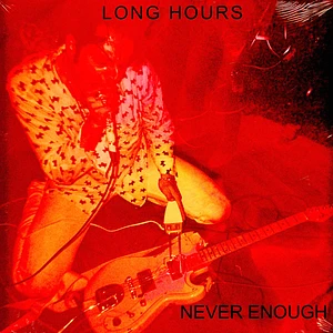 Long Hours - Never Enough