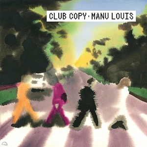 Manu Louis - Club Copy