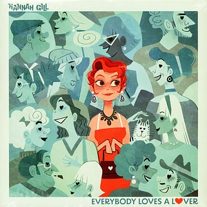 Hannah Gill - Everybody Loves A Lover