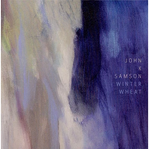 John K. Samson - Winter Wheat