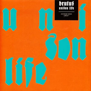 Brutus - Unison Life Deluxe Anniversary Edition