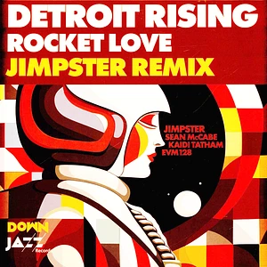 Detroit Rising Feat. Jimpster / Sean Mccabe / Kaidi Tatham / Evm128 - Rocket Love (Remixes)