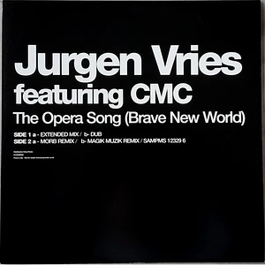 Jurgen Vries Featuring CMC - The Opera Song (Brave New World)
