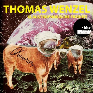 Thomas Wenzel (Die Goldenen Zitronen) - Klaustrophobische Freiheit HHV Exclusive Signed Vinyl Edition