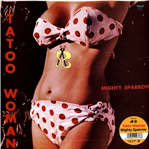 Mighty Sparrow - Tattoo Woman