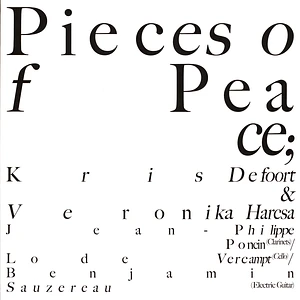 Kris Defoort & Veronika Harcsa - Pieces Of Peace