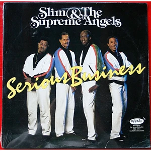 Slim & The Supreme Angels - Serious Business