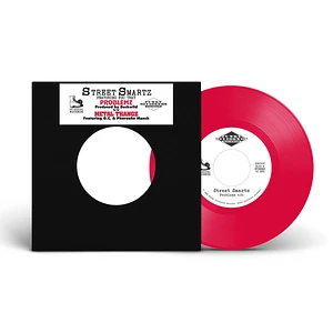 Street Smartz - Problemz / Metal Thangz Red Vinyl Edition