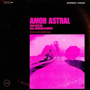 Eric Hilton Of Thievery Corporation Feat. Natalia Clavier - Amor Astral Pink Vinyl Edition