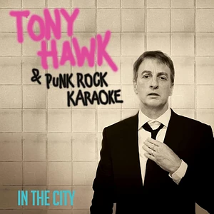 Tony Hawk & Punk Rock Karaoke - In The City Red Vinyl Edition