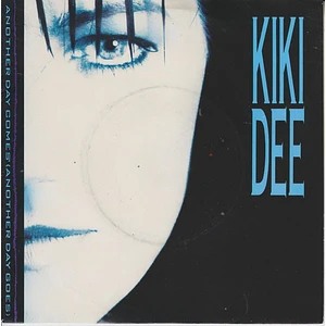 Kiki Dee - Another Day Comes (Another Day Goes)