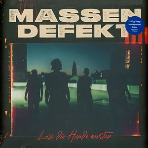 Massendefekt - Lass Die Hunde Warten Trasparent Blue Vinyl Edition