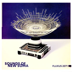 Sounds Of New Soma - Fluxus 2071