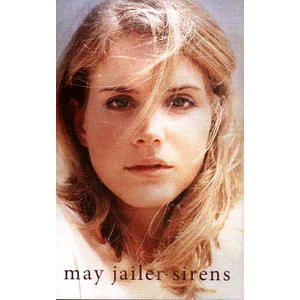 May Jailer - Sirens