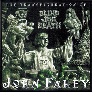 John Fahey - The Transfiguration Of Blind Joe Death
