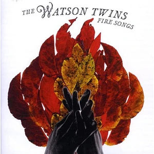 The Watson Twins - Fire Songs