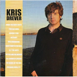 Kris Drever - Mark The Hard Earth