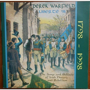 Derek Warfield - Liberte '98 (The Songs And Ballads Of Irish History And Rebellion)