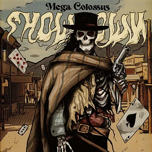 Megacolossus - Showdown Black Vinyl Edition