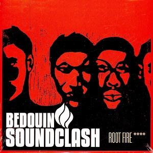 Bedouin Soundclash - Root Fire