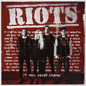Riots - It Will Never Change