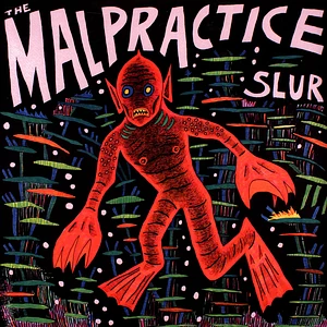 The Malpractice - Slur Black Vinyl Edition