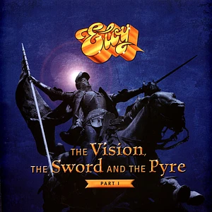 Eloy - The Vision, The Sword And The Pyre Part 1