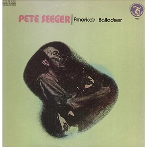 Pete Seeger - America's Balladeer