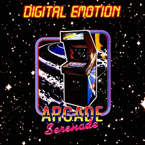 Digital Emotion - Arcade Serenade / Galaxy