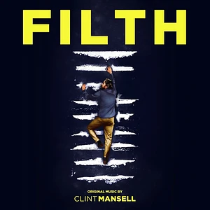 Clint Mansell - OST Filth