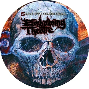 Embalming Theatre - Sadisticannibal Picture Disc Edition