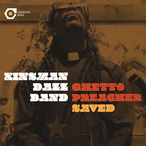 Kinsman Dazz Band - Ghetto Preacher / Creative Soul