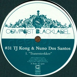 TJ Kong & Nuno Dos Santos - Tranentrekker / Dropout