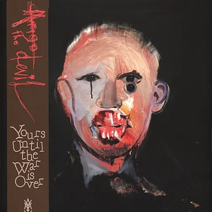 Amigo The Devil - Yours Until The War Is Over