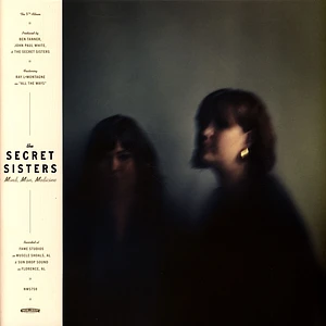 Secret Sisters - Mind, Man, Medicine