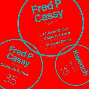 Fred P And Cassy - Chateau Dance EP