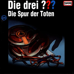 Die Drei ??? - Folge 226: Die Spur Der Toten