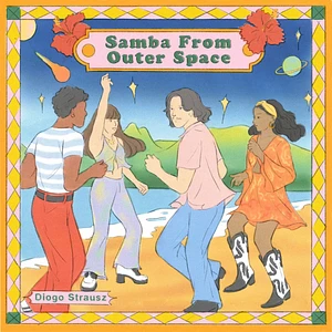 Diogo Strausz - Samba From Outer Space