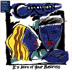 Caravan - It's None Of Your Business Limited Blue Vinyl