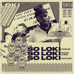 So Loki - Elephant Man / Who Dat Boi Feat Bbno$
