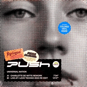 Push - Universal Nation (Charlotte De Witte Rework) Blue Colored Vinyl Edition
