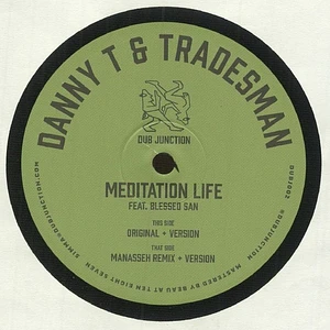 Danny T & Tradesman - Meditation Life