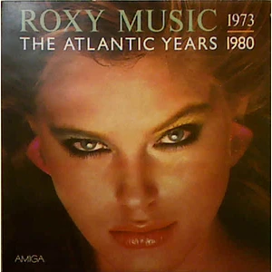 Roxy Music - 1973-1980 The Atlantic Years