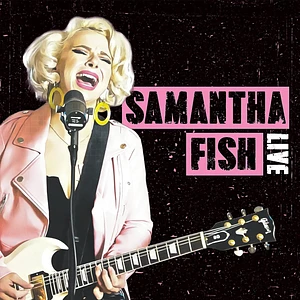 Samantha Fish - Live Pink White Splatter Vinyl Edition