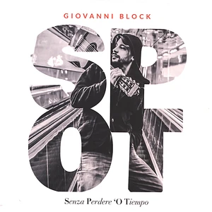 Giovanni Block - Senza Perdere 'O Tiempo